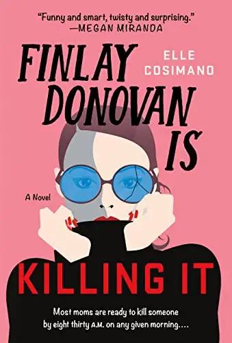 Book cover of Finlay Donovan Is Killing It